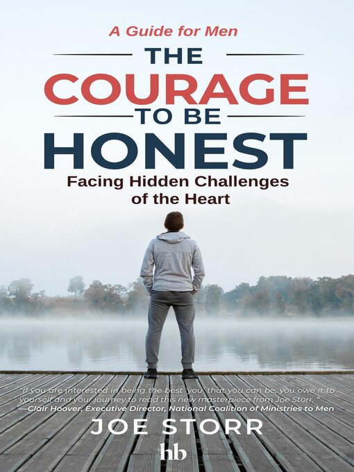 Title details for The Courage to Be Honest by Joe Storr - Available